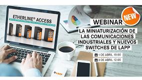 Foto de Lapp organiza un webinar sobre la miniaturización de las comunicaciones industriales y sus nuevos switches