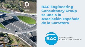 Foto de BAC Engineering Consultancy Group se une a la Asociación Española de la Carretera