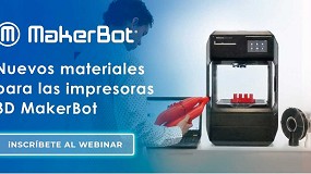 Foto de MakerBot organiza un webinar sobre los nuevos materiales de impresión 3D para sus equipos