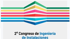 Foto de Ponencias, mesas redondas y workshop conforman el programa del II Congreso de Ingeniería de Instalaciones