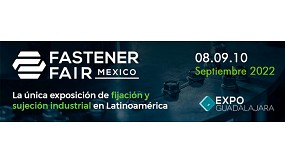 Foto de Fastener Fair México retoma la presencialidad este septiembre tras 3 años