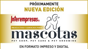 Foto de La revista Interempresas Mascotas prepara su sptima edicin (mayo 2024)