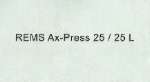 REMS Ax-Press 25/25L