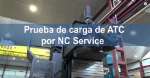 Prueba de carga de ATC por Nicolás Correa Service