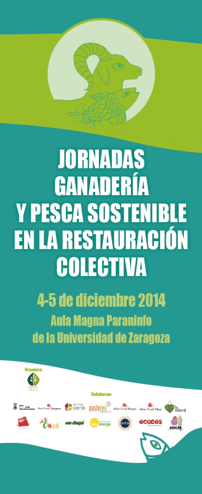 UNAS JORNADAS TRATARÁN LA PROBLEMÁTICA DE LA GANADERÍA Y PESCA SOSTENIBLE EN LA RESTAURACIÓN COLECTIVA