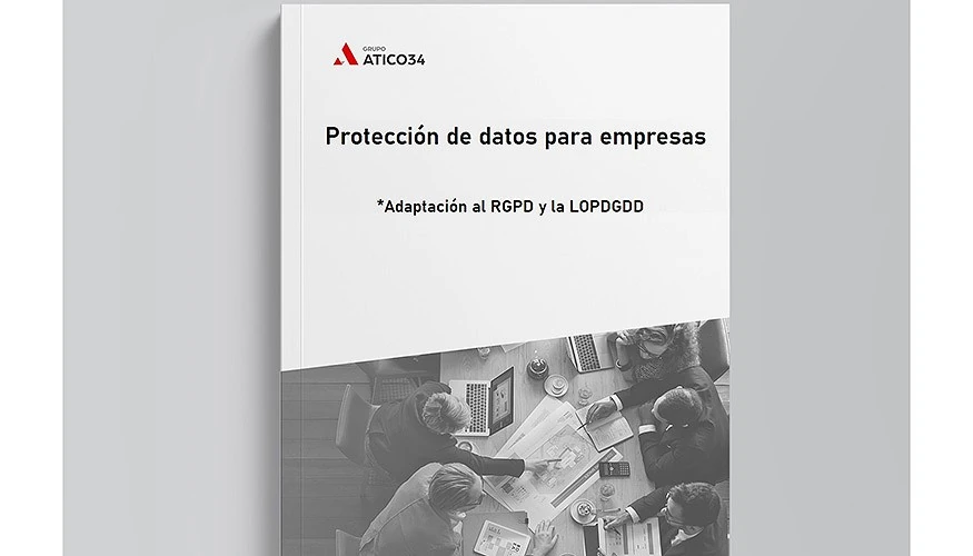 Atico34 actualiza su app de protección de datos y refuerza su equipo jurídico con nuevos abogados expertos en el RGPD y la LOPDGDD