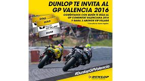 Foto de Dunlop te invita en Facebook al Gran Premio de Valencia 2016