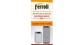 Fotografia de [es] Ferroli lanza una promocin exclusiva para calderas de pie a gasoil