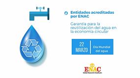 Foto de Las entidades acreditadas por Enac son garanta para la reutilizacin del agua en la economa circular
