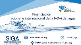 Foto de La Plataforma Tecnolgica Espaola del Agua celebra la jornada Financiacin nacional e internacional de la I+D+i del agua en SIGA