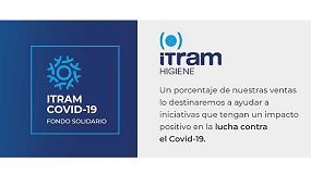 Foto de Itram Higiene crea el fondo solidario ITRAM COVID-19