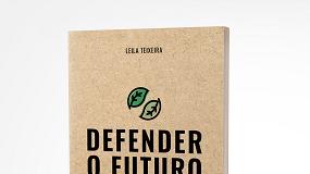 Foto de 'Defender o futuro': o novo livro que alerta para o cidado consciente