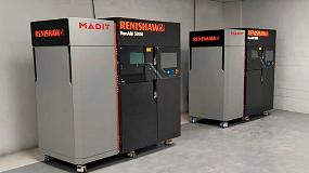 Foto de Madit Metal apuesta por los sistemas Renishaw con la instalación de dos impresoras 3D RenAM 500M