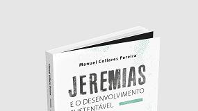 Foto de Manuel Collares Pereira lana 'Jeremias e o Desenvolvimento Sustentvel'