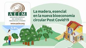 Foto de Aeim presenta la infografa La madera, esencial en la nueva bioeconomia circular Post COVID-19