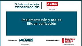 Foto de Prximo Acies y BBConstrumat webinar sobre Implementacin y uso de BIM en edificacin