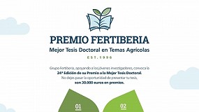 Foto de Convocada la XXIV edición del Premio Fertiberia a la Mejor Tesis Doctoral en Temas Agrícolas