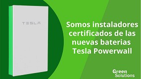 Foto de Green Solutions, certificada para comprar e instalar las nuevas bateras de Tesla Powerwall