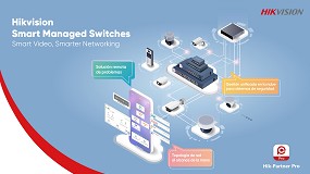 Foto de Hikvision lanza los nuevos Smart Managed Switches para la gestin remota de sistemas de seguridad