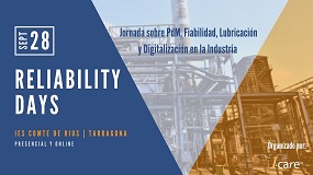 Los Reliability Days: Un encuentro para la excelencia en mantenimiento y fiabilidad industrial