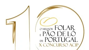 Foto de X Concurso ACIP: 'O Melhor Folar e Pão de Ló de Portugal'