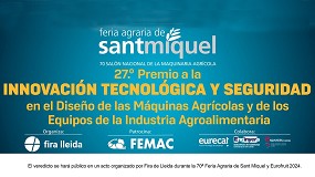 Sant Miquel y Eurofruit convocan el Premio a la Innovacin Tecnolgica y Seguridad