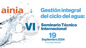 Foto de AINIA organiza la VI edicin del Seminario internacional sobre la Gestin integral del ciclo del agua