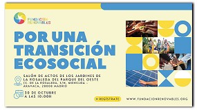 La Fundacin Renovables organiza la jornada 'Por una transicin ecosocial'