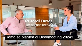 Jordi Farrs, presidente de Adecat, anima a las empresas metalrgicas a participar en Decomeeting 2024