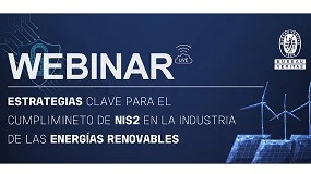 Foto de Un webinar ofrece estrategias para el cumplimiento de la NIS2 en la industria de las energías renovables