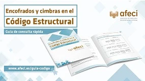 Fotografia de Afeci lanza una nueva gua sobre encofrados y cimbras conforme al Cdigo Estructural