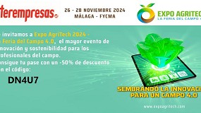 Foto de Quiere visitar la nueva feria Expo Agritech 2024? Benefciese de nuestra promocin