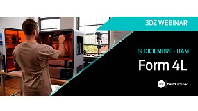 Foto de 3DZ organiza el webinar Descubre la impresin 3D rpida y de gran formato con la Form 4L