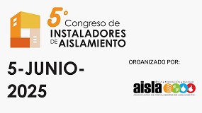 Aisla convoca al 5Congreso de Aislamiento en Madrid
