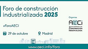 Foto de AECI ya prepara la edicin 2025 de su Foro Anual de Construccin Industrializada