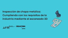 Foto de Creaform y AFM organizan un curso sobre Inspeccin de chapa metlica