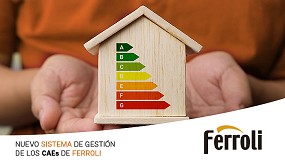 Ferroli lanza un sistema para gestionar los CAEs
