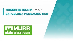 Murrelektronik se incorpora a Barcelona Packaging Hub como nuevo partner tecnol�gico