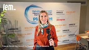 V�deo: Entrevista a Yolanda G�mez, key account de Equiplast y Fira de Barcelona