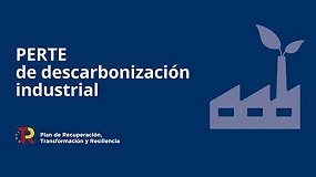 Foto de Industria eleva a 408,2 millones la Línea 1 del PERTE de Descarbonización para reforzar la competitividad manufacturera