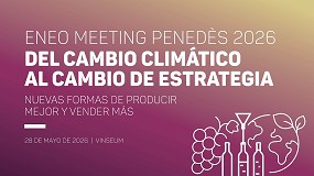 ENEO Meeting Penedès: un encuentro para descubrir cómo producir mejor vino y venderlo con más valor