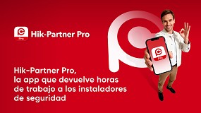 Hik-Partner Pro, la aplicaci�n de Hikvision para optimizar el trabajo de los profesionales de seguridad