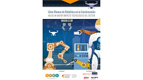 La construcci�n urge a acelerar la robotizaci�n para ahorrar costes, reducir tiempos y mejorar la seguridad en las obras