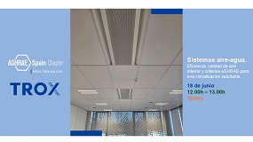 Foto de Ashrae y Trox debatirán sobre climatización saludable en la 'Hora Técnica'