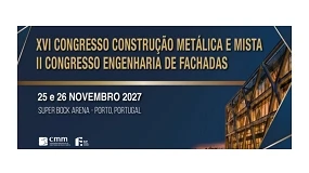 Foto de XVI Congresso de Constru��o Met�lica e Mista e II Congresso de Engenharia de Fachadas regressa ao Porto em novembro de 2027