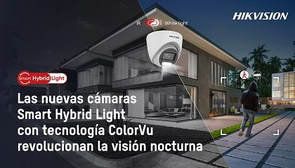 Foto de Las nuevas cmaras Smart Hybrid Light de Hikvision garantizan imgenes ntidas en condiciones de luz ultrabaja