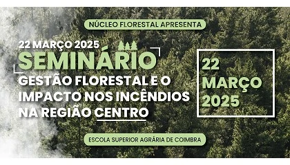 Foto de Seminrio 'A Gesto Florestal e o Impacto nos Incndios na Regio Centro'