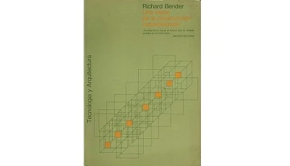 Foto de Richard Bender, una visin de la construccin industrializada