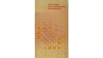 Foto de Tecnolog�as de la construcci�n industrializada de G�rard Blach�re