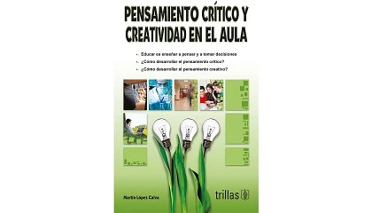 Foto de Libro: ‘Pensamiento crítico y creatividad en el aula’